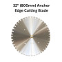 32" (800mm) Anchor Edge Cutting Blade